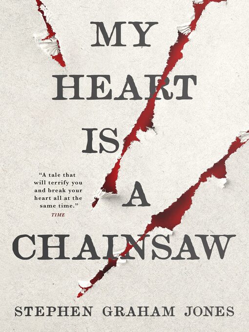 Title details for My Heart is a Chainsaw by Stephen Graham Jones - Available
